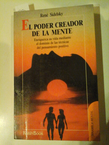 * El Poder Creador De La Mente - Rene Sidelsky - L111 