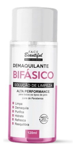 Demaquilante Bifásico Face Beautiful Livre Parabenos 120ml