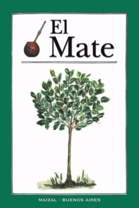 Libro El Mate - Mónica Hoss De Le Comte