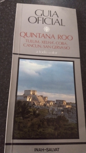 Guia Quintana Roo. Cancún Y Otras Ciudades 