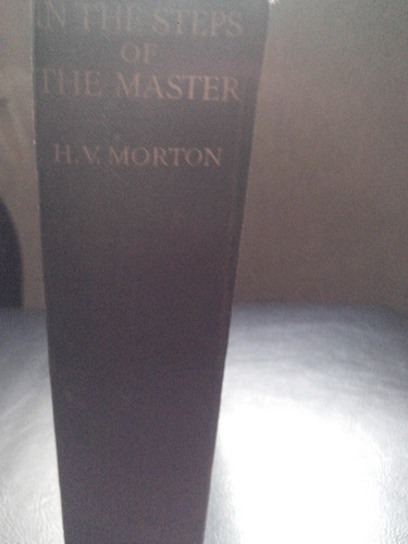 In The Step Of The Master-h.v. Morton-año: 1935-ingles-usado