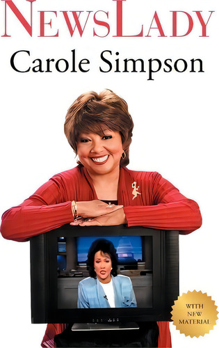 Newslady, De Carole Simpson., Vol. 1. Editorial Authorhouse, Tapa Blanda En Inglés