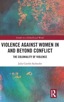 Libro Violence Against Women In And Beyond Conflict: The ...