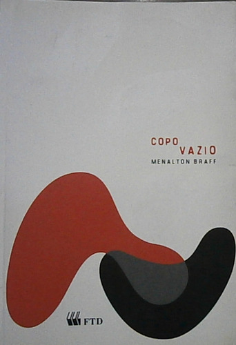 Livro Copo Vazio - Menalton Braff [2010]