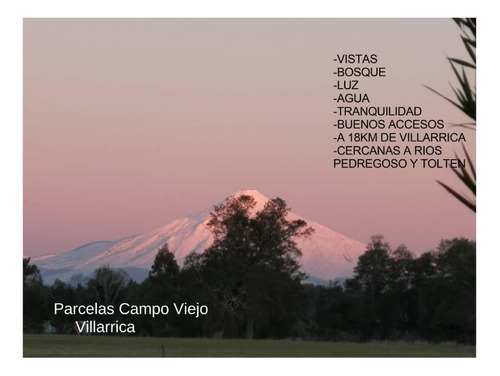 Parcelas Campo Viejo,  En Villarrica