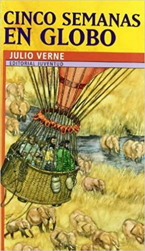 Cinco Semanas En Globo  -  Verne