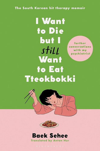 I Want To Die But I Want To Eat Tteokpokki #2 (inglés)