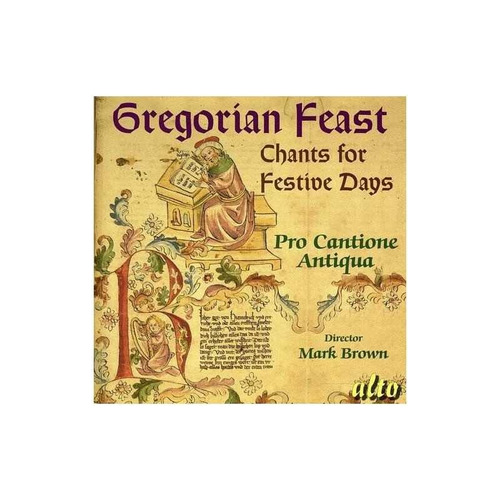 Gregorian Feast/pro Cantione Antiqua/brown Chants For Festiv