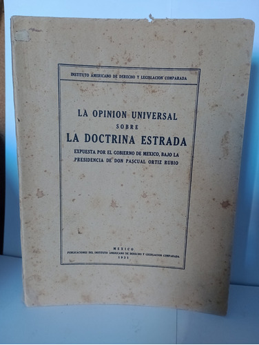 La Opinión Universal Sobre La Doctrina Estrada 1931