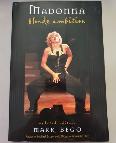 Libro Madonna Blond Ambition De Mark Bego 1992
