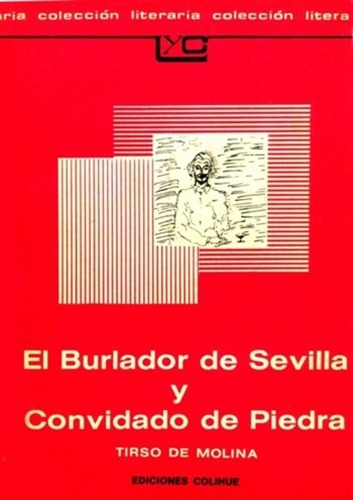 Burlador De Sevilla, El. Convidado De Piedra-tirso De Molina