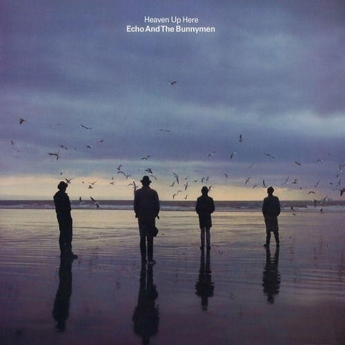 Echo & The Bunnymen - Heaven Up Here Lp