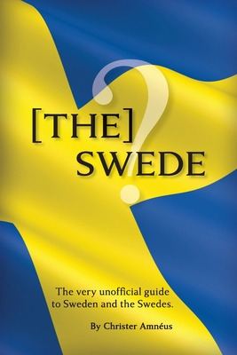 Libro [the] Swede: The Very Unofficial Guide To The Swede...