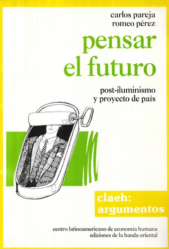 Pensar En El Futuro Post - Iluminismo País / Pareja - Pérez