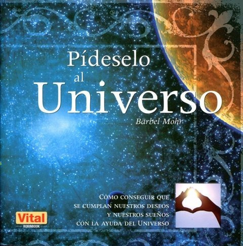 Pideselo Al Universo - Robinbook