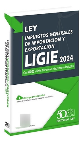 Ligie Ley De Los Impuestos Generales De Importación 2024