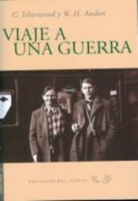 Viaje A Una Guerra - W. H. Auden