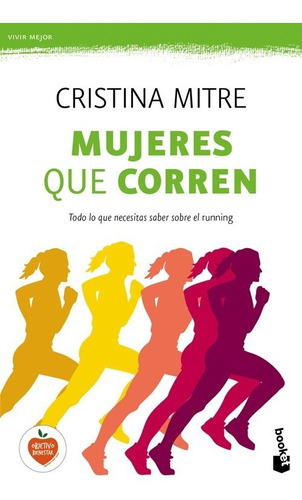 Libro Mujeres Que Corren - Mitre. Cristine