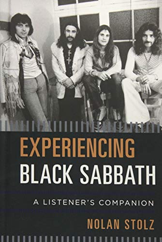 Experiencing Black Sabbath A Listeners Companion