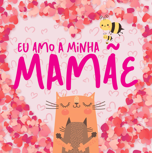 Eu Amo A Minha Mamãe: Mãe, De On Line A. Série 1, Vol. 1. Editora Online, Capa Mole, Edição 1 Em Português, 2022