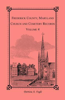 Libro Frederick County, Maryland Church And Cemetery Reco...