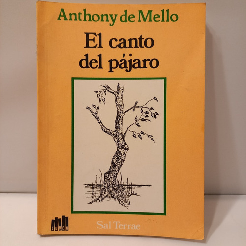 Anthony De Mello - El Canto Del Pájaro