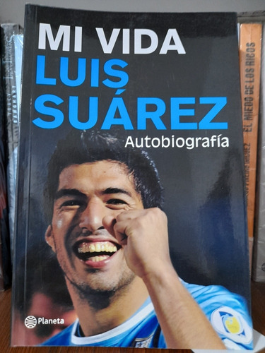 Mi Vida - Luis Suarez