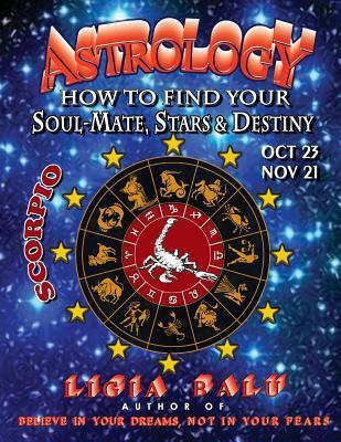 Libro Astrology - How To Find Your Soul-mate, Stars And D...