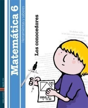 Matematica 6 Edelvives Conocedores [novedad 2011] - Conoced