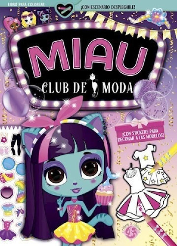 Libro - Fiesta De Cumpleaños (coleccion Miau Club De Moda) 