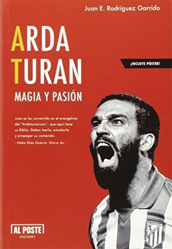 Libro Arda Turán Magia Y Pasiónde Juan Esteban Rodríguez Gar