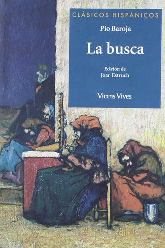 Libro La Busca (clasicos Hispanicos - Baroja, Pio