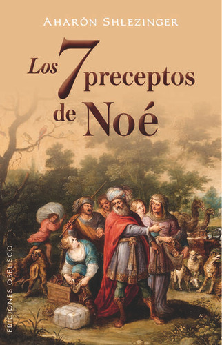 Los 7 Preceptos De Noé