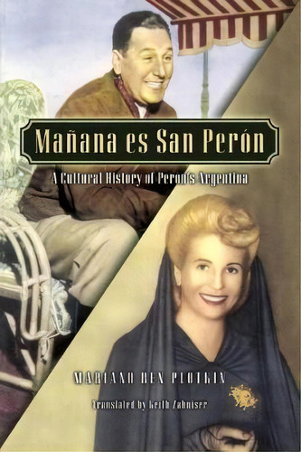 Ma-ana Es San Per-n, De Mariano Ben Plotkin. Editorial Scholarly Resources Inc U S, Tapa Blanda En Inglés