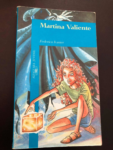 Libro Martina Valiente - Federico Ivanier - Excelente Estado