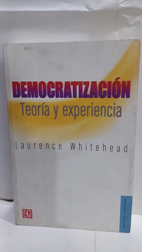 Democratizacion  Teoria Y Experiencia 