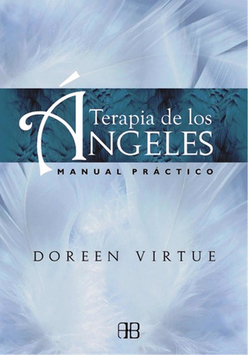 Libro Terapia De Los Ángeles Doreen Virtue Ed Arkano Books