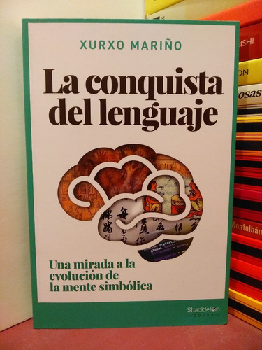 La Conquista Del Lenguaje. Evolución De La Mente Simbólica