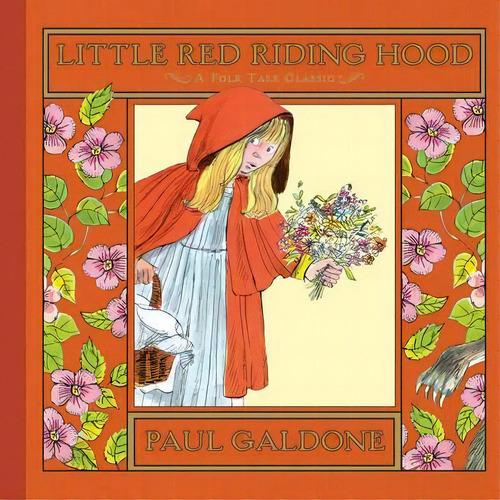 Little Red Riding Hood, De Paul Galdone. Editorial Houghton Mifflin Harcourt Publishing Company, Tapa Dura En Inglés