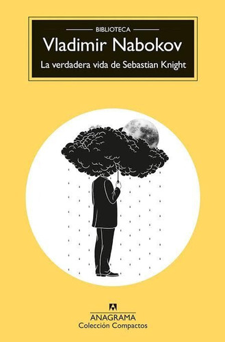 La Verdadera Vida De Sebastian Knight / Vladimir Nabokov