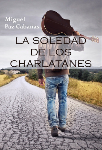 Libro La Soledad De Los Charlatanes
