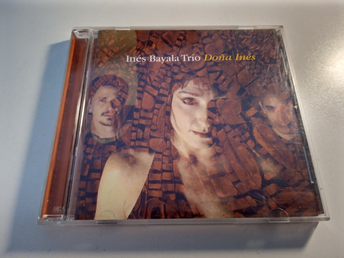 Inés Bayala Trío - Doña Inés Cd