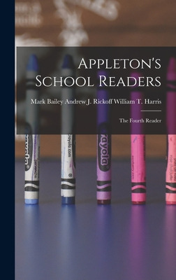 Libro Appleton's School Readers: The Fourth Reader - Harr...