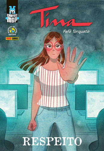 Tina: Respeito (Capa Dura): Graphic MSP Vol. 24, de Torquato, Fefê. Editora Panini Brasil LTDA, capa dura em português, 2019