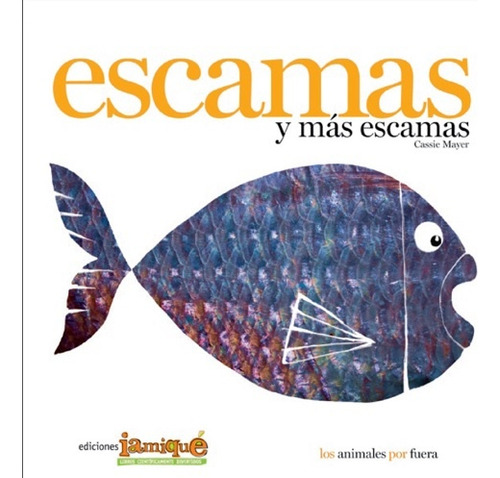 Escamas Y Más Escamas