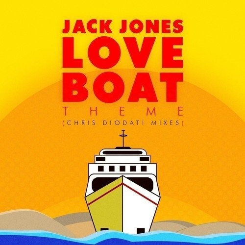 Cd Love Boat Theme (chris Diodati Mixes) - Jack Jones