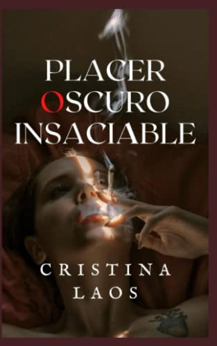 Placer Oscuro Insaciable: Novela Romantica Erotica Vampiros