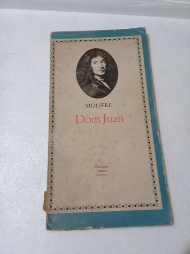  Libro **dom Juan** De Moliere, 1969. Obra De Teatro