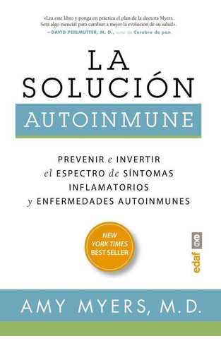 Libro: La Solución Autoinmune. Myers, Amy. Editorial Edaf, S