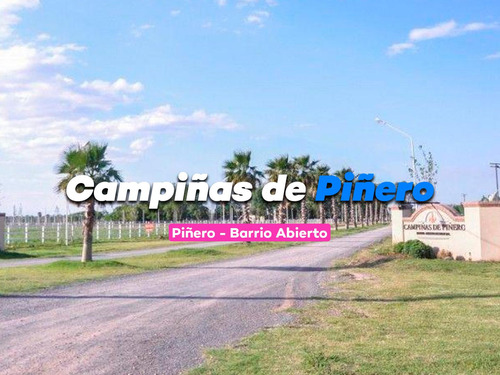 Terreno En Venta - Campiñas De  Piñero Lote 320